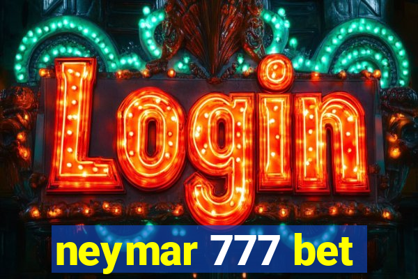 neymar 777 bet